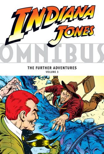 Indiana Jones Omnibus The Further Adventures Volume 3 Epub