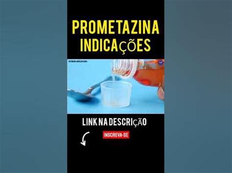 Indicações da Prometazina