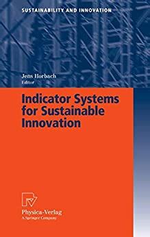 Indicator Systems for Sustainable Innovation 1st Edition Kindle Editon