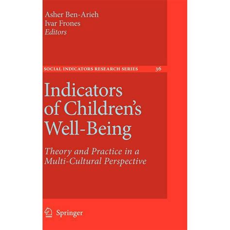 Indicators of Children's Well-Being Theory and Practice in a Multi-Cultural Perspective Doc