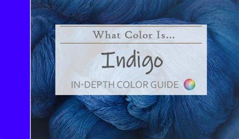 Indigo: The Original Color