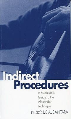 Indirect.Procedures.A.Musician.s.Guide.to.the.Alexander.Technique Ebook Epub