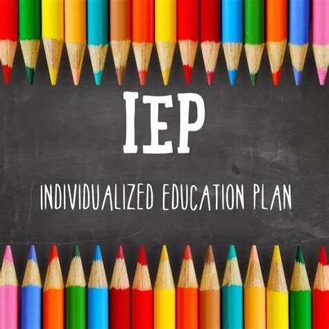 Individual education plans (IEPs)