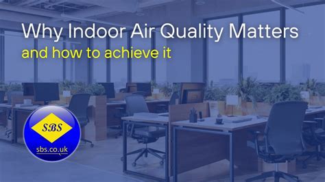 Indoor Air Quality: Why It Matters in 2025 and Beyond