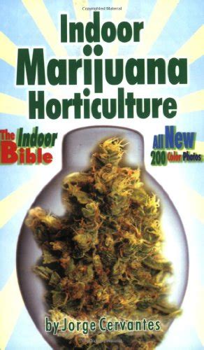 Indoor Marijuana Horticulture The Indoor Bible Epub