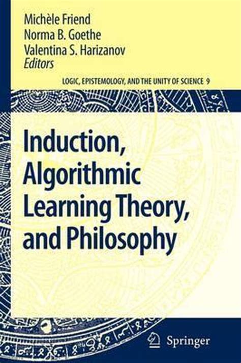 Induction, Algorithmic Learning Theory, and Philosophy Reader