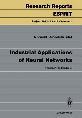 Industrial Applications of Neural Networks Project ANNIE Handbook Epub