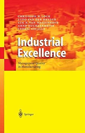 Industrial Excellence Management Quality in Manufacturing 1st Edition Epub