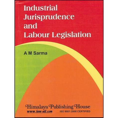 Industrial Jurisprudence and Labour Legislation 6th Revised Edition PDF