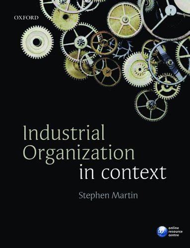 Industrial Organization In Context Stephen Martin Answers Ebook Kindle Editon