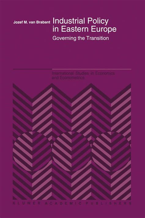 Industrial Policy in Eastern Europe Governing the Transition 1st Edition Doc