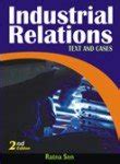 Industrial Relations Text and Cases 2nd Edition PDF