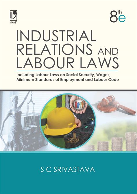 Industrial Relations and Labour Laws 3rd Edition Reader