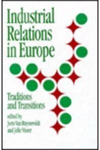 Industrial Relations in Europe Traditions and Transitions Kindle Editon