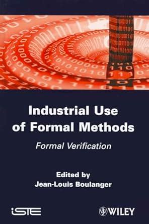 Industrial Used of Formal Method Formal Verification Doc