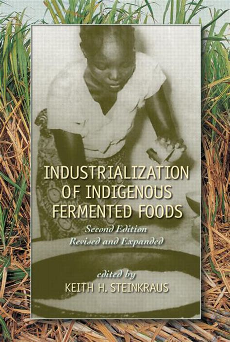 Industrialization of Indigenous Fermented Foods PDF