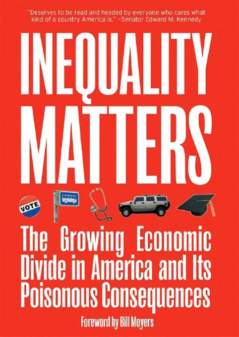 Inequality Matters: The Growing Economic Divide in America and Its Poisonous Consequences Epub