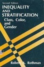 Inequality and Stratification Class, Color, and Gender Kindle Editon