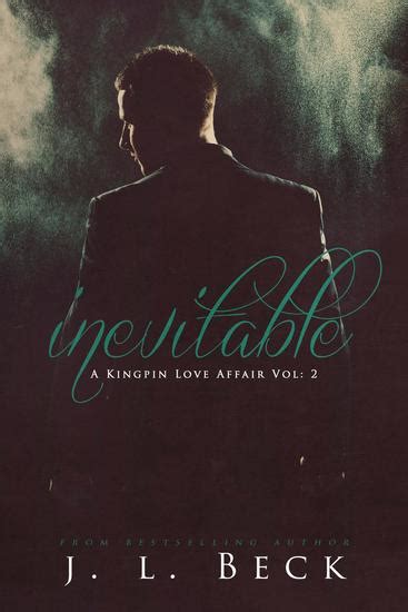 Inevitable A Kingpin Love Affair Volume 2 Kindle Editon