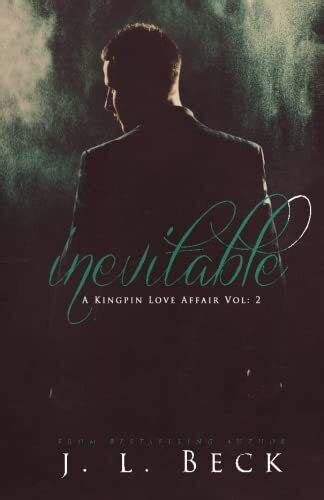 Inevitable A Kingpin Love Affair Volume 2 Kindle Editon