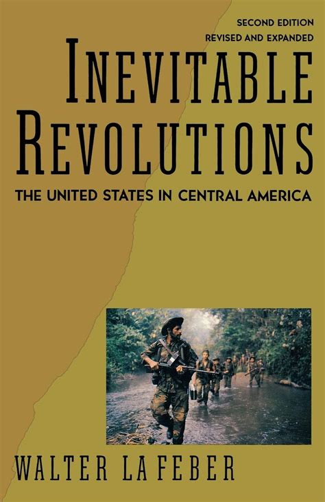 Inevitable Revolutions The United States in Central America Doc