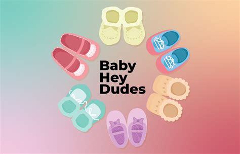 Infant Hey Dudes: The Ultimate Guide for Parents