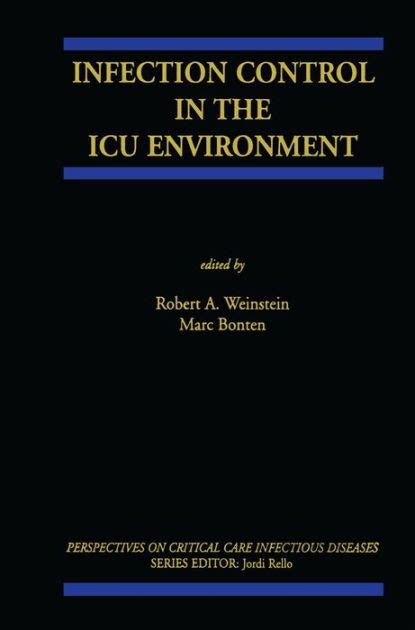 Infection Control in the ICU Environment 1st Edition PDF