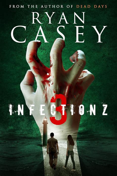 Infection Z 3 Infection Z Zombie Apocalypse Series Volume 3 Epub