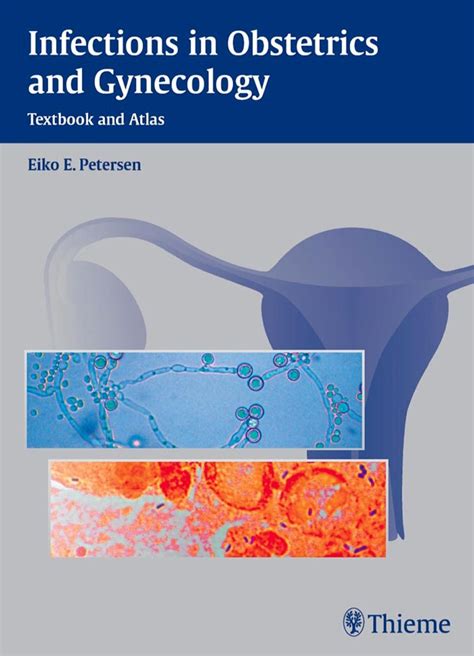 Infections in Obstetrics and Gynecology Textbook and Atlas 1st Edition Doc