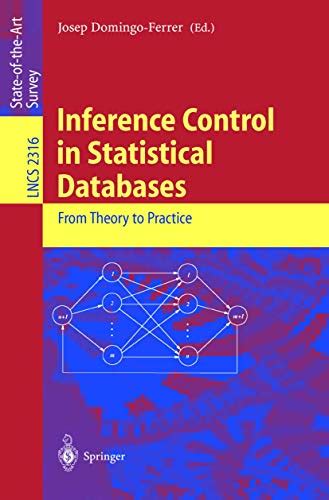 Inference Control in Statistical Databases From Theory to Practice 1st Edition Doc