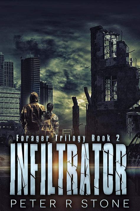 Infiltrator Forager A Dystopian Trilogy Book 2 Reader