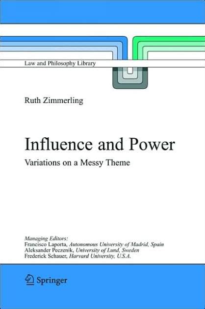 Influence and Power Variations on a Messy Theme 1st Edition Doc