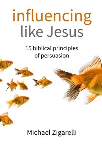 Influencing Like Jesus: 15 Biblical Principles of Persuasion Doc