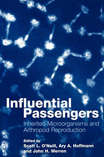 Influential Passengers Inherited Microorganisms and Arthropod Reproduction Reader