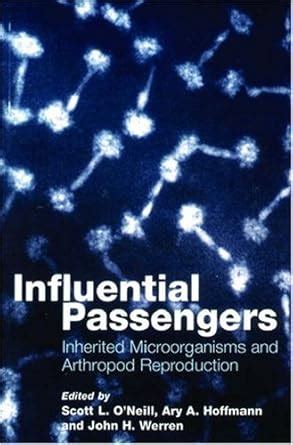 Influential Passengers Inherited Microorganisms and Arthropod Reproduction Reader