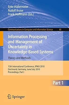 Information Processing and Management of Uncertainty in Knowledge--Based Systems 13th International PDF