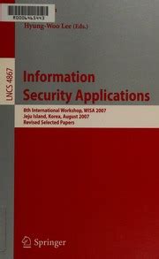 Information Security Applications 8th International Workshop Reader