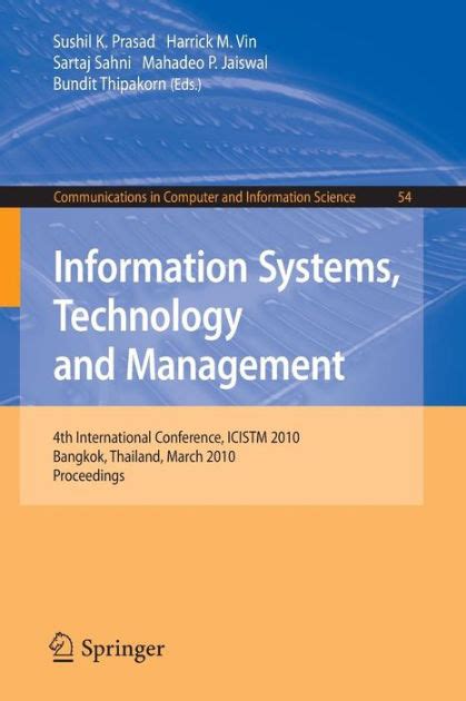 Information Systems, Technology and Management 4th International Conference, ICISTM 2010, Bangkok, T PDF