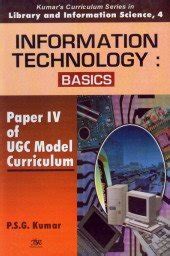 Information Technology Basics - Paper IV of UGC Model Curriculum PDF