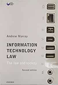Information Technology Law The Law and Society 2nd edition by Murray Andrew 2013 Paperback Doc