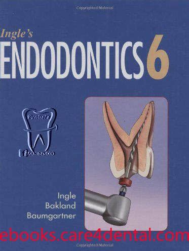 Ingleâ€™s_Endodontics,_6th_Edition Ebook Doc