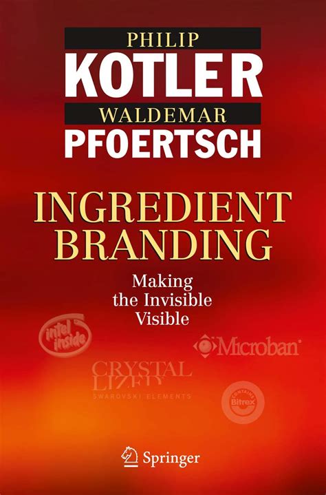 Ingredient Branding Making the Invisible Visible Reader