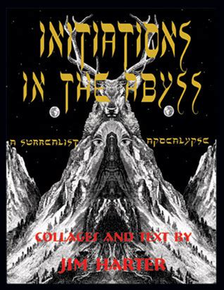 Initiations in the Abyss: A Surrealist Apocalypse Ebook Kindle Editon