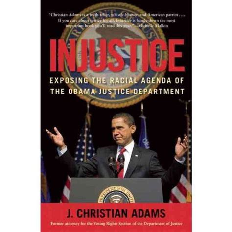 Injustice Exposing the Racial Agenda of the Obama Justice Department Kindle Editon