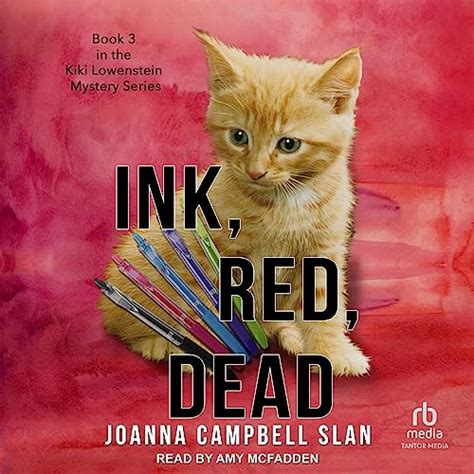 Ink Red Dead Book 3 in the Kiki Lowenstein Mystery Series Volume 3 Kindle Editon