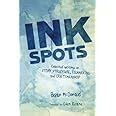 Ink Spots Collected Writings on Story Structure Filmmaking and Craftsmanship