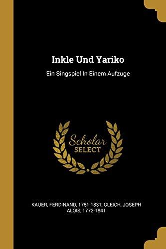 Inkle Und Yariko Ein Singspiel In Einem Aufzuge PDF