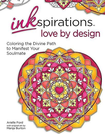 Inkspirations Love by Design Coloring the Divine Path to Manifest Your Soulmate Epub