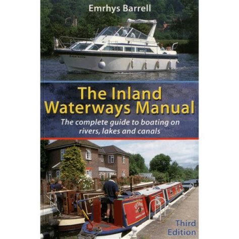 Inland Waterways Manual The Complete Guide to Boating on Rivers Reader