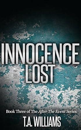 Innocence Lost Book 3 of the After The Event Series Kindle Editon